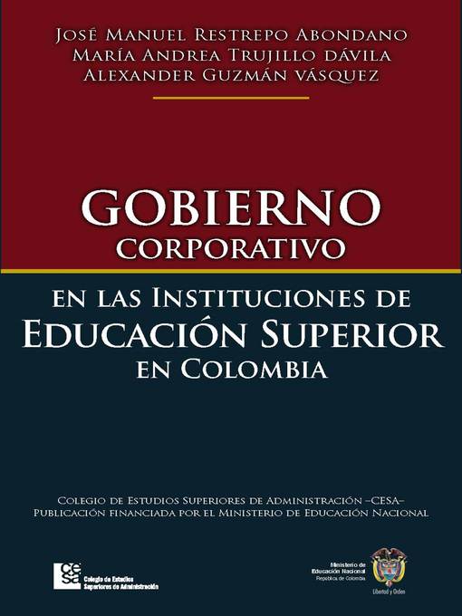 Title details for Gobierno corporativo en las instituciones de educación superior en Colombia by José Manuel Restrepo - Wait list